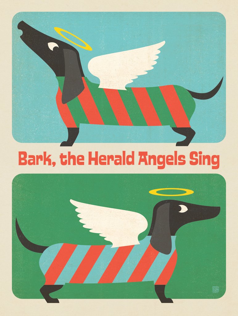 Bark, The Herald Angels Sing - Art Print - Artwork