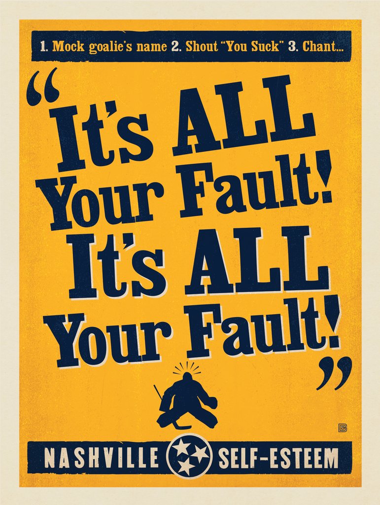 Spirit Of Nashville Hockey Fan Club: It's All Your Fault! - Canvas - Artwork