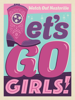 Let's Go Girls!