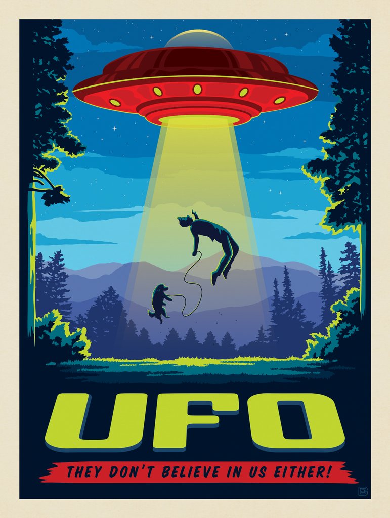 UFO: They Don't Believe In Us, Either! - Art Print - Artwork