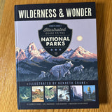 Wilderness & Wonder: An Illustrated Guide to the National Parks HARD COVER Book