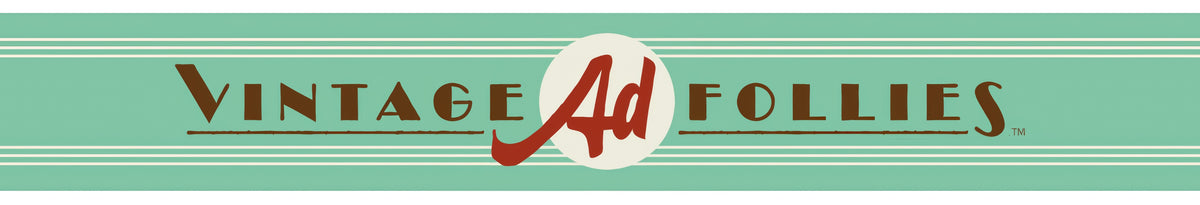 Vintage Ad Follies