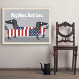 Wag More. Bark Less. - Art Print, 30x40