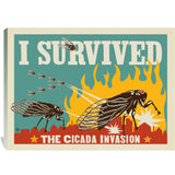 Cicada Invasion: I Survived (Horizontal) - Canvas, Canvas