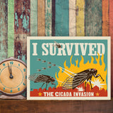Cicada Invasion: I Survived (Horizontal) - Canvas, Canvas / 9x12