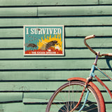 Cicada Invasion: I Survived (Horizontal) - Metal Sign, Metal Sign / 9x12